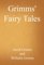 Grimms' Fairy Tales - Jacob And Wilhelm Grimm, Jacob Grimm