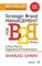 Strategic Brand Management for B2B Markets, A Road Map for Organizational Transformation
