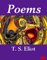 Poems - T.S. Eliot