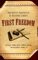 First Freedom, The Baptist Perspective on Religious Liberty - Thomas White, Malcolm B. Yarnell