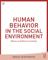 Human Behavior in the Social Environment, Mezzo and Macro Contexts - Anissa Taun Rogers