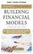 Building Financial Models, Chapter 7 - Building a Pilot Model, Building a Pilot Model - John Tjia