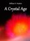 A Crystal Age - William H. Hudson