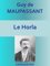 Le Horla, Edition intégrale (14 nouvelles) - Guy de Maupassant