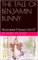 THE TALE OF BENJAMIN BUNNY - Beatrix Potter