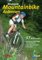 Routegids mountainbike Ardennen, 57 mtb-routes in de Ardennen en Voerstreek - ANWB