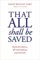That All Shall Be Saved, Heaven, Hell, and Universal Salvation - David Bentley Hart
