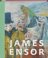 James Ensor, universum van een fantast - Saskia de Bodt, Doede Hardeman
