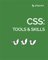 CSS: Tools & Skills - Craig Buckler, Ahmed Bouchefra
