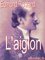 L' Aiglon - Edmond Rostand