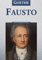 Fausto - Mr Johann Wolfgang Von Goethe