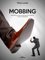 Mobbing: Identifying and tackling psychoterror in the workplace Tiffany Lauder Author