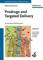 Prodrugs and Targeted Delivery, Towards Better ADME Properties, Volume 47 - Gerd Folkers, Raimund Mannhold