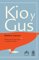 Kio y Gus - Matthew Lipman