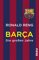Barça, Die großen Jahre - Ronald Reng