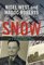 Snow, The Double Life of a World War II Spy - Madoc Roberts, Nigel West