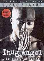 Tupac Shakur - Thug Angel (dvd)