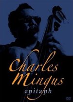 Charles Mingus - Epitaph (dvd)