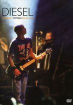 Diesel - First Fifteen '89-'04 Live (dvd)