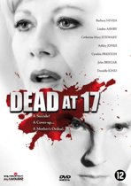 Dead At 17 (dvd)
