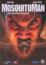 Mosquitoman - A new breed of predator (dvd)