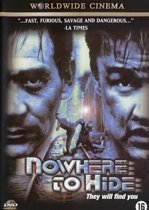 Nowhere to Hide (dvd)