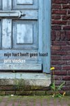 Joris Vincken boek Mijn hart heeft geen haast Paperback 9,2E+15