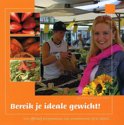 Sonja Bakker boek Bereik je ideale gewicht ! Paperback 34692367