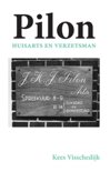 Kees Visschedijk boek Pilon, huisarts en verzetsman Paperback 9,2E+15