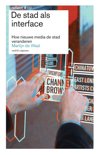 Martijn de Waal boek De stad als interface / Reflect 10 E-book 9,2E+15