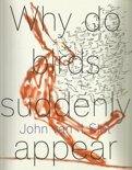Hans Sleuteraar boek John van 't Slot - Why do birds suddenly appear? Paperback 9,2E+15