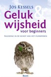 Jos Kessels boek Geluk En Wijsheid Voor Beginners Paperback 9,2E+15