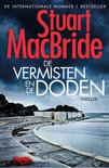 Stuart MacBride boek Logan McRae 9 - De vermisten en de doden Paperback 9,2E+15