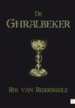 Rik Van Ridderdale boek De Ghralbeker Paperback 9,2E+15