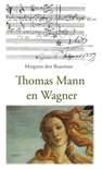 Margreet den Buurman boek Thomas Mann en Wagner Paperback 9,2E+15