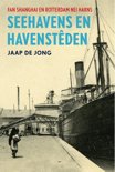 Jaap de Jong boek Seehavens en havensteden Hardcover 9,2E+15