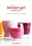 Tess Masters - The Blender Girl Smoothies