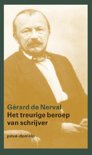 Gerard de Nerval boek Het Treurige Beroep Van Schrijver E-book 33148517