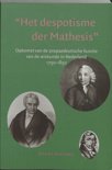 D. Beckers boek Het despotisme der Mathesis / druk 1 Paperback 39693834