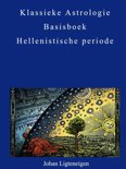 Johan Ligteneigen boek Klassieke astrologie basisboek hellenistische periode Hardcover 9,2E+15