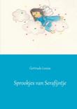 Gertruda Louisa boek Sprookjes Van Serafijntje Paperback 9,2E+15