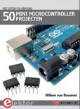 Willem van Dreumel boek 50 Mini microcontroller projecten met ATtiny en Arduino Hardcover 9,2E+15