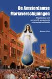 Mohamed El-Fers boek De Amsterdamse Mariaverschijningen Paperback 9,2E+15