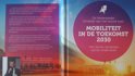 Marco Marchal boek Mobiliteit in de toekomst 2030, eindelijk de Nederlander aan het woord Hardcover 9,2E+15