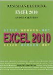 Anton Aalberts boek Beter Werken Met Excel 2010 / Studenten-Editie / Deel Basishandleiding Paperback 33731909