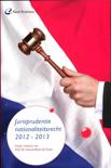 G.R. de Groot boek Jurisprudentie Nationaliteitsrecht  / 2012-2013 Paperback 9,2E+15