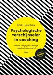 Roel Huntink boek Psychologische verschijnselen in coaching Paperback 9,2E+15