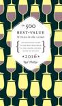 Rod Phillips - The 500 Best-Value Wines in the Lcbo