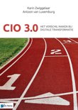 Karin Zwiggelaar boek CIO 3.0 - Het verschil maken in het tijdperk van digitale transformatie Paperback 9,2E+15