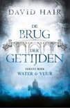 David Hair boek De Brug der Getijden  / 1 - Water en Vuur E-book 9,2E+15